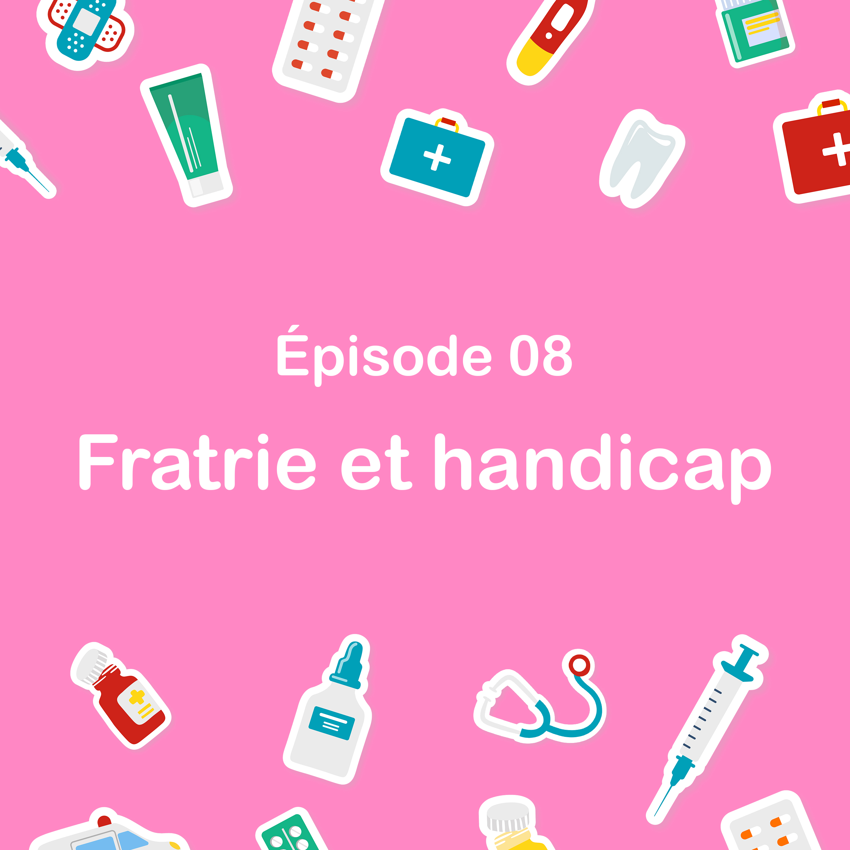 Fratrie et Handicap