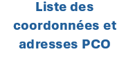 Liste des coordonnées et adresses PCO