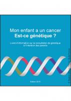 Couverture du guide "Mon enfant a un cancer. Est-ce génétique ?"